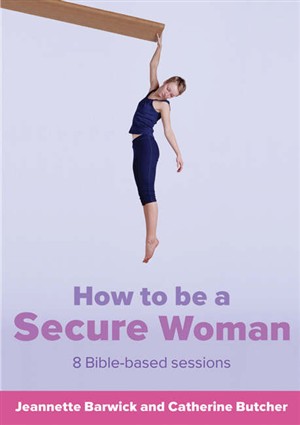 How to Be a Secure Woman