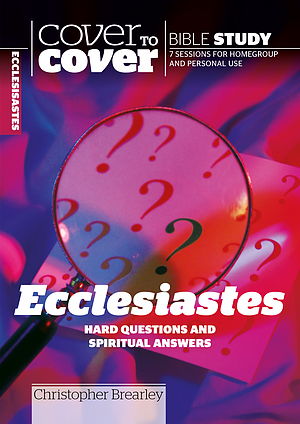 Ecclesiastes: Cover to Cover Bible Study