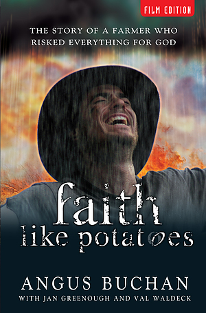 Faith Like Potatoes