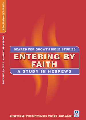 Entering By Faith - Hebrews