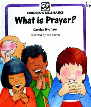 What Is Prayer?
