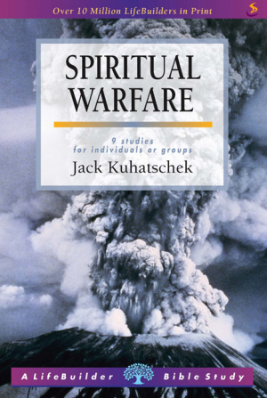 Lifebuilder Bible Study: Spiritual Warfare