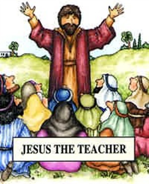 Jesus The Teacher