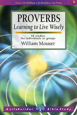 Lifebuilder Bible Study: Proverbs