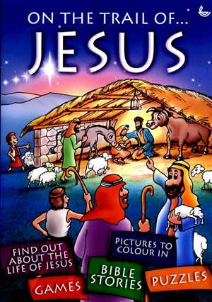 On the Trail ..  of Jesus