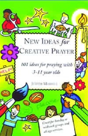 New Ideas For Creative Prayer