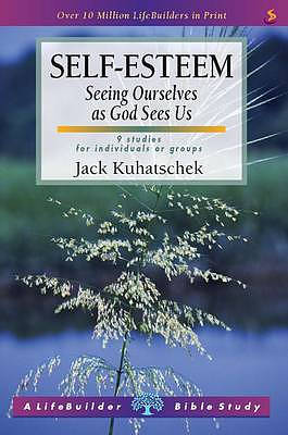 Lifebuilder Bible Study: Self Esteem