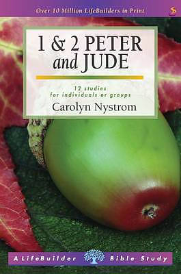 Lifebuilder Bible Study: 1&2 Peter and Jude