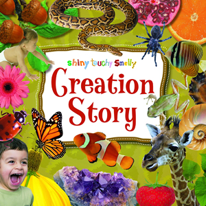 Shiny Touchy Smelly Creation Story