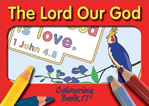 Colouring Book  - Lord Our God