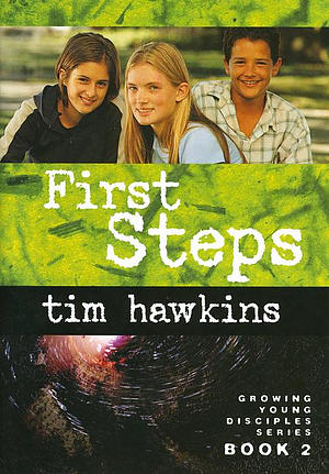 First Steps: Starting to Follow Jesus: Growing Young Disciples