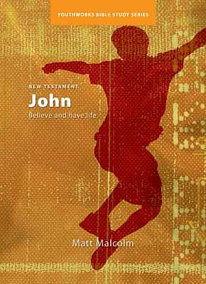 John: Youthworks Bible Studies