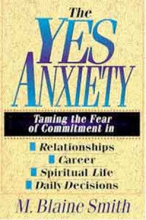 The Yes Anxiety: Psychology of Non-Commitment