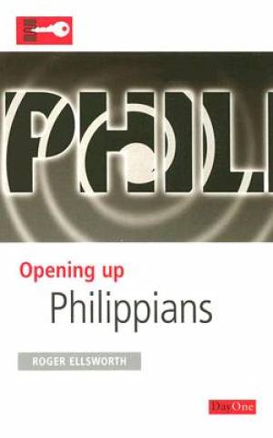Opening Up Philippians 