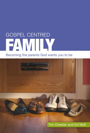 Gospel Centred Family