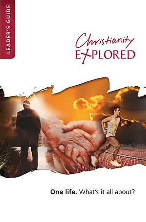 Christianity Explored - Leader's Guide