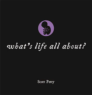 What's Life All About?