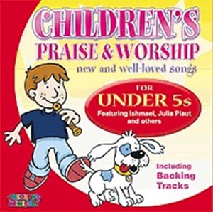 Children's Praise and Worship for Under 5s