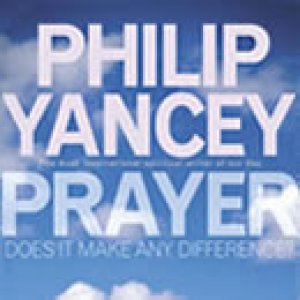 2 Copies for the Price of 1 Pack: Prayer By Philip Yancey