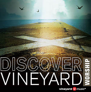 Discover Vineyard Worship Cd