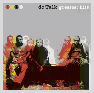 dc Talk Greatest Hits