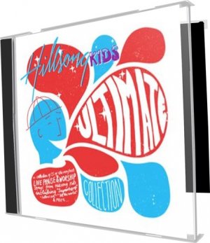 Hillsong Kids Ultimate Collection