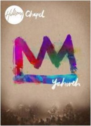 by Hillsong Chapel yahweh hillsong chapel. by Hillsong Chapel