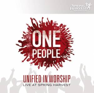 One People: Spring Harvest Live Worship 2007