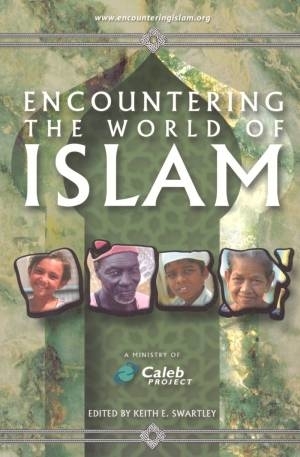 Encountering the World of Islam