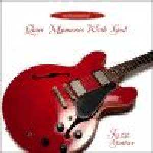 Quiet Moment with God Jazz Guitar CD