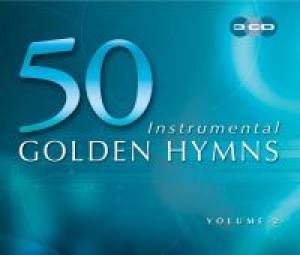 50 Instrumental Golden Hymns Vol. 2