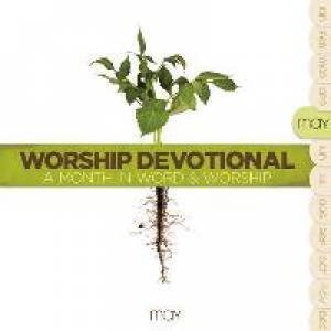 Worship Devotional May Cd