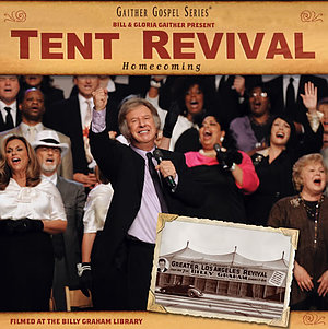 Tent Revival Homecoming CD