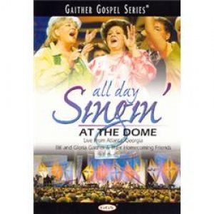 All Day Singin' at the Dome