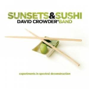 Sunsets & Sushi (experiments in spectral deconstruction) CD