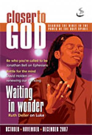 Closer To God October - December 2007