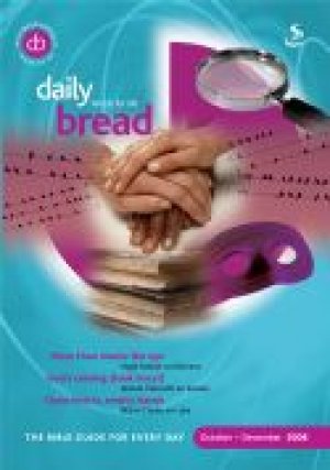 Daily Bread October - December 2008