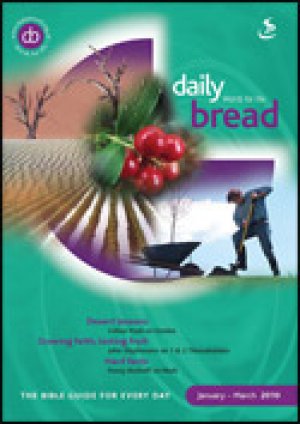 Daily Bread January - March 2010