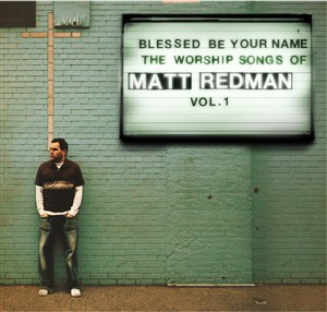 Blessed Be Your Name