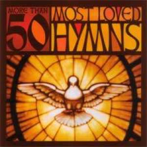 50 Most Loved Hymns