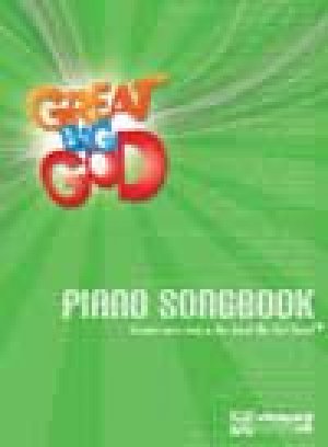 Great Big God: Piano Songbook