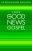 Good News Bible Gospel:  Luke, Paperback, Pack of 10
