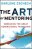 The Art of Mentoring