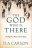 The God Who Is There Pb