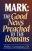 Mark : The good News Preached to the Romans