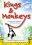 Kings and Monkeys: 12 Ready to Use Assemblies for Primary Schools