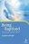 Being Baptised: The Manual for Believer's Baptism