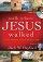 WALK WHERE JESUS WALKED DVD