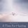 A Time For Healing CD