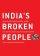 Indias Broken People DVD